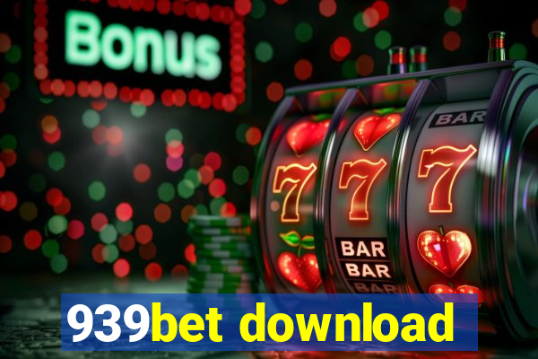 939bet download